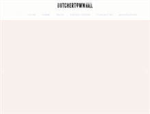 Tablet Screenshot of butchertownhall.com